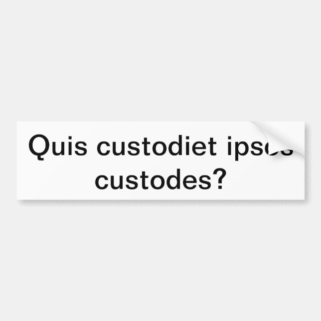 Pegatina Para Coche ¿Custodes de los ipsos del custodiet de Quis? (Frente)