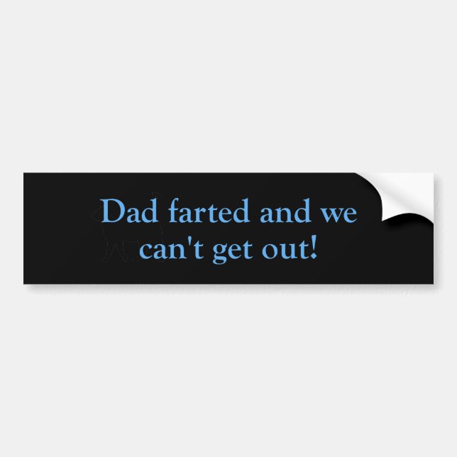 Pegatina Para Coche Dad Farted (Frente)