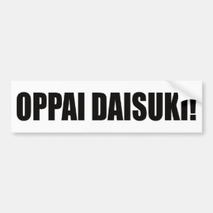 Pegatina Para Coche ¡Daisuki de Oppai!