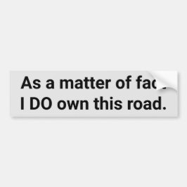 Pegatina Para Coche De hecho, tengo este camino gracioso