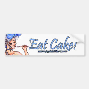 Pegatina Para Coche "Déjelos comer la torta" Bumpersticker
