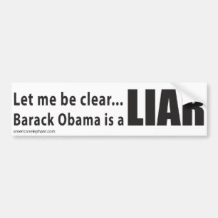 Pegatina Para Coche Déjeme estar claro… Barack Obama es un mentiros