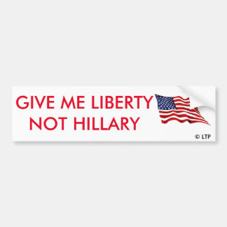 PEGATINA PARA COCHE DÉME LA LIBERTAD NO HILLARY