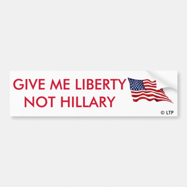 PEGATINA PARA COCHE DÉME LA LIBERTAD NO HILLARY (Frente)