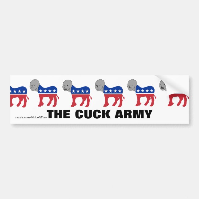 Pegatina Para Coche Demócratas NPC Cuck Army Bumper Sticker (Frente)