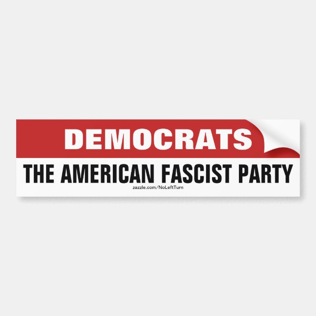 Pegatina Para Coche Democrats The American Fascist Party (Frente)