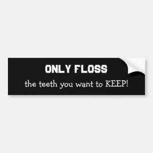 Pegatina Para Coche Dentista Flossing inspirador de motivación de los