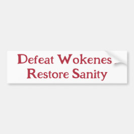 Pegatina Para Coche ¡Derrota de Wokeness, Restaura la Sanidad! 2024