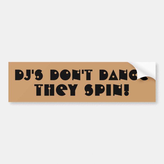 Pegatina Para Coche DJ's Don't Dance They Spin (Frente)