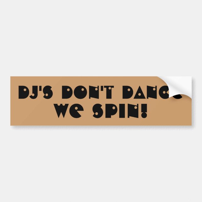 Pegatina Para Coche DJ's Don't Dance We Spin (Frente)