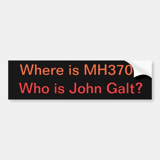 Pegatina Para Coche ¿Dónde está MH370? ¿Quién es Juan Galt? (Frente)