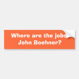 Pegatina Para Coche ¿Dónde son los trabajos, Juan Boehner?