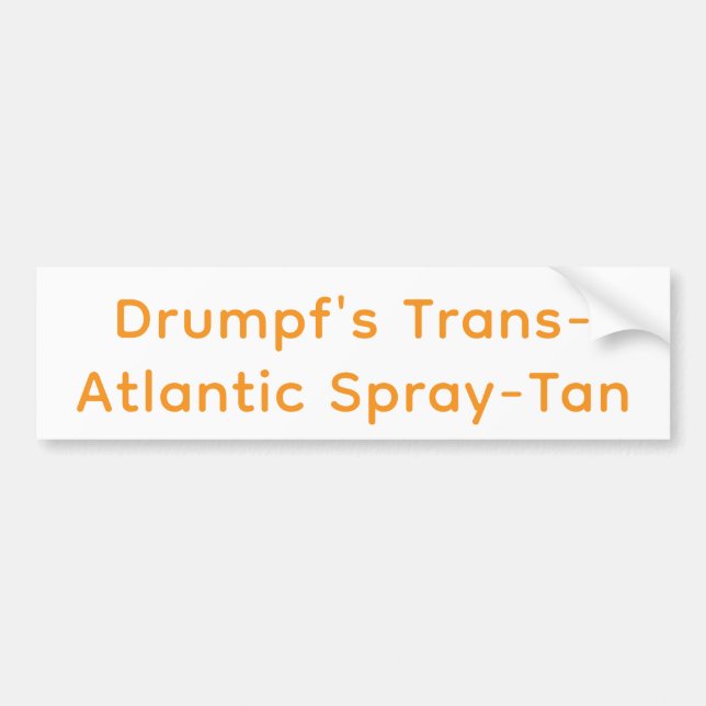 Pegatina Para Coche Drumpf's Bronceado en Spray Transgénero Hankamer A (Frente)