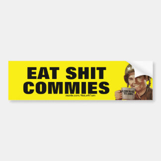 Pegatina Para Coche Eat Shit Commies