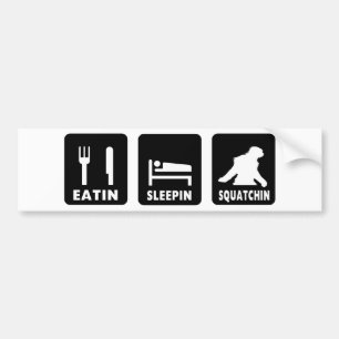 Pegatina Para Coche Eatin Sleepin Squatchin