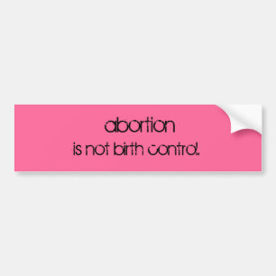 Pegatina Para Coche el aborto, no es control de la natalidad