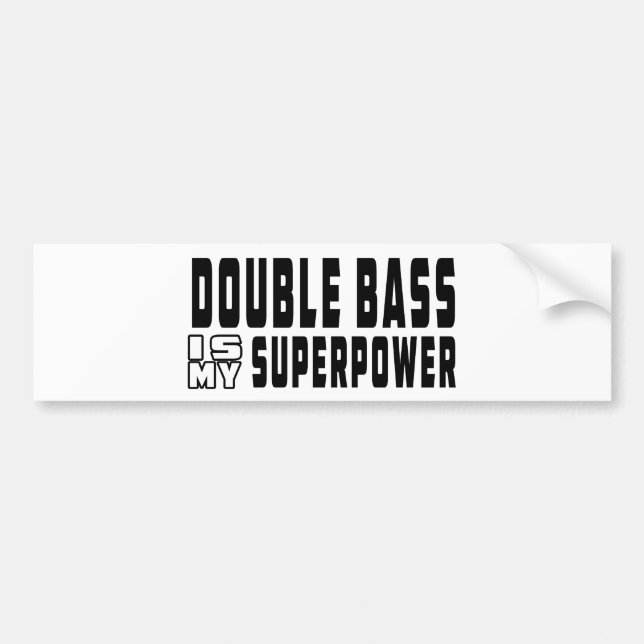 Pegatina Para Coche El bajo doble es mi superpotencia (Frente)