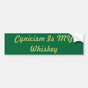 Pegatina Para Coche El cinismo es MI whisky