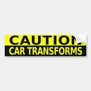 PEGATINA PARA COCHE EL COCHE DE LA PRECAUCIÓN TRANSFORMA