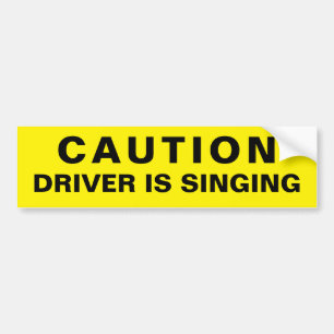 Pegatina Para Coche El conductor de la precaución está cantando
