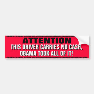 PEGATINA PARA COCHE EL CONDUCTOR DE OBAMA-ATTENTION-THIS NO LLEVA