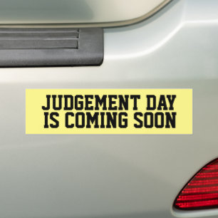 PEGATINA PARA COCHE EL DÍA DE LA JUICIO CRISTIANA PRONTO