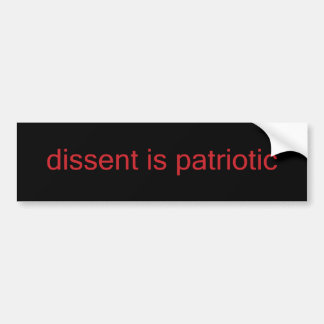 Pegatina Para Coche el disenso es patriótico - Bumper Sticker rojo/neg