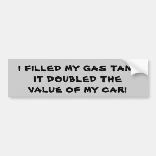 Pegatina Para Coche El gas dobló el valor de mi coche