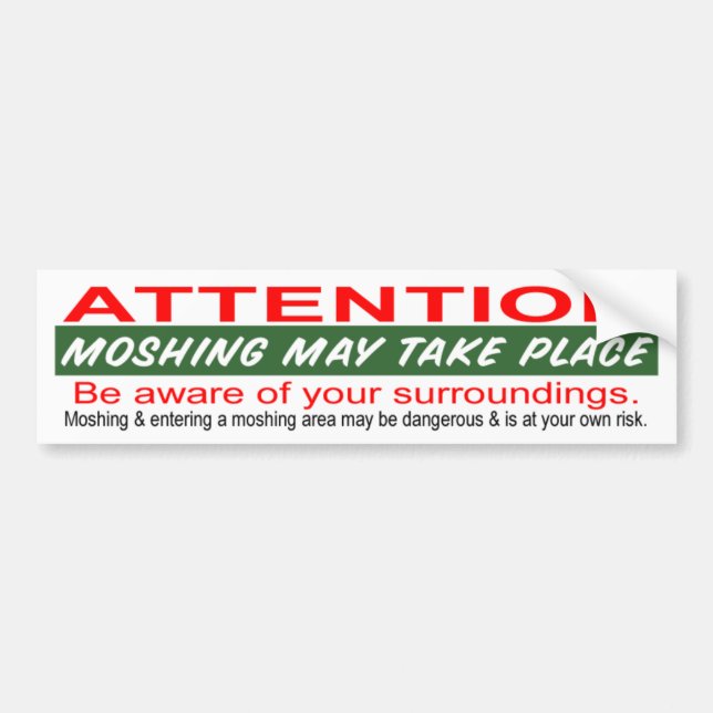 Pegatina Para Coche El Moshing puede ocurrir (Frente)