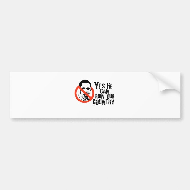 PEGATINA PARA COCHE ÉL PUEDE ARRUINAR SÍ NUESTRO PAÍS (Frente)