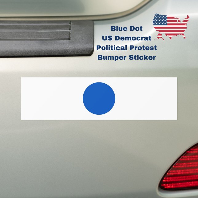 Pegatina Para Coche El Punto Azul Demócrata Estadounidense apoya la pr (Resist with this Blue Dot US Democrat political protest bumper sticker)