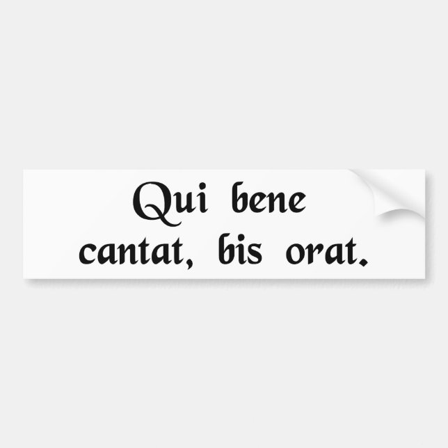 Pegatina Para Coche Él que canta bien, ruega dos veces (Frente)