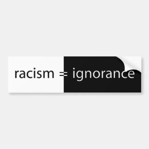 Pegatina Para Coche El racismo iguala ignorancia