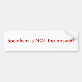 Pegatina Para Coche ¡El socialismo no es la respuesta!