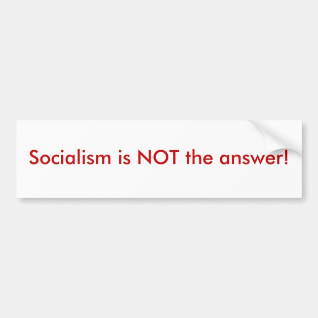 Pegatina Para Coche ¡El socialismo no es la respuesta! (Frente)