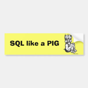 Pegatina Para Coche El SQL tiene gusto de un CERDO