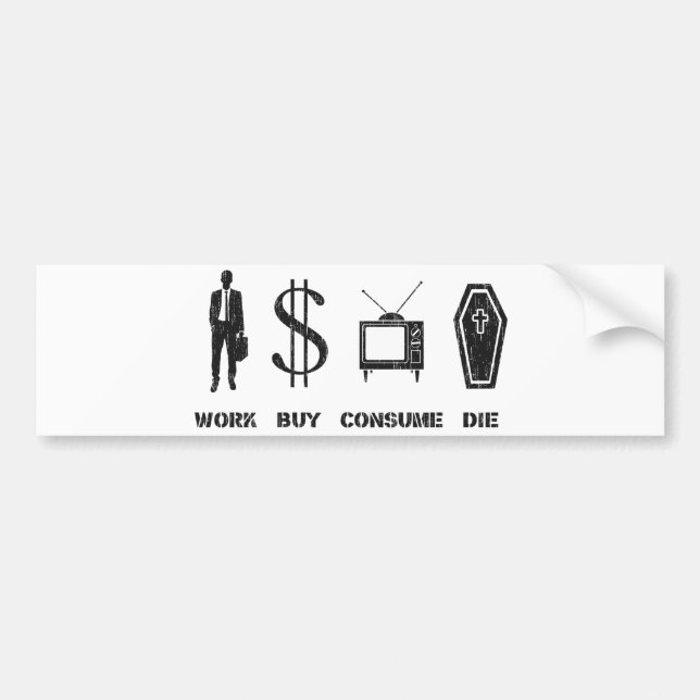 Pegatina Para Coche El trabajo, compra, consume, muere - el Cirlce de (Frente)