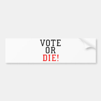 Pegatina Para Coche ¡El voto o muere!