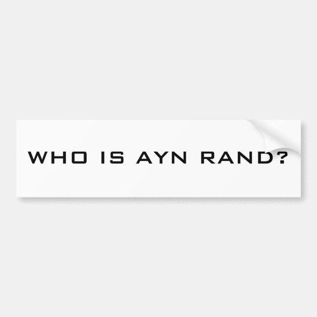 PEGATINA PARA COCHE ¿EL WHO ES AYN RAND? (Frente)