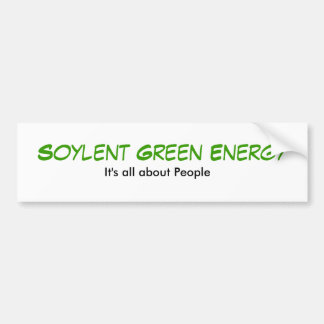 Pegatina Para Coche Energía verde de Soylent, está todo sobre gente