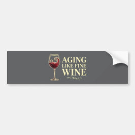 Pegatina Para Coche Envejecer como un buen vino, divertida celebración