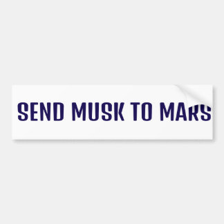 PEGATINA PARA COCHE ENVIAR MUSK A MARS BUMPER STICKER