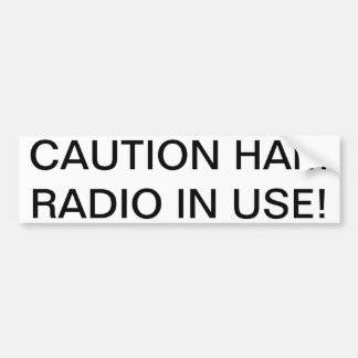 Pegatina Para Coche ¡Equipo de radio-aficionado de la PRECAUCIÓN