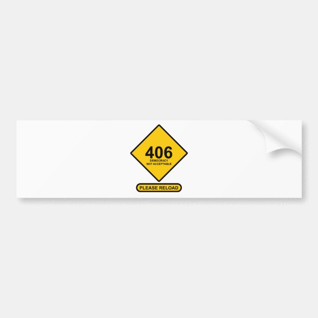 Pegatina Para Coche Error 406: Democracia no aceptable (Frente)