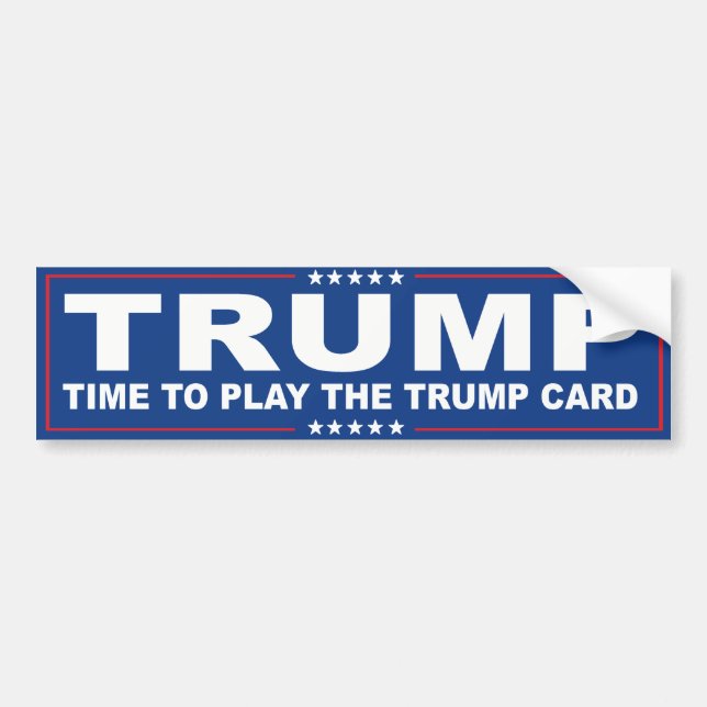 Pegatina Para Coche Es hora de jugar la carta de Trump - Blue Trump -. (Frente)