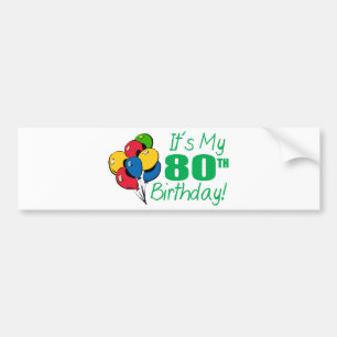 Pegatina Para Coche Es mi 80.o cumpleaños (los globos)