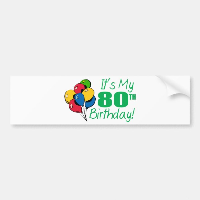 Pegatina Para Coche Es mi 80.o cumpleaños (los globos) (Frente)