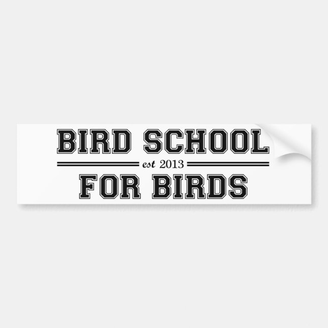 Pegatina Para Coche Escuela del pájaro que está para los pájaros (Frente)