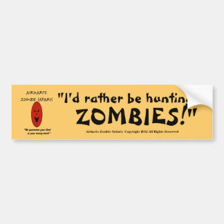 Pegatina Para Coche "Estaría cazando bastante a ZOMBIS!" - AZS