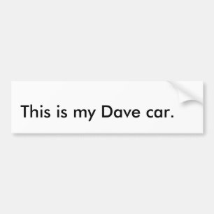 Pegatina Para Coche Éste es mi coche de Dave